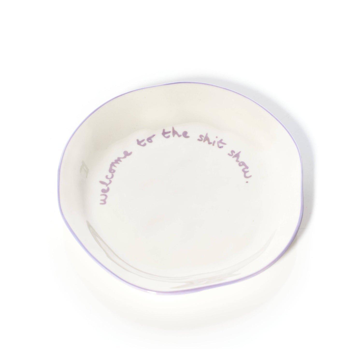 MÆGEN - Statement Plate - 'welcome to the shit show.'